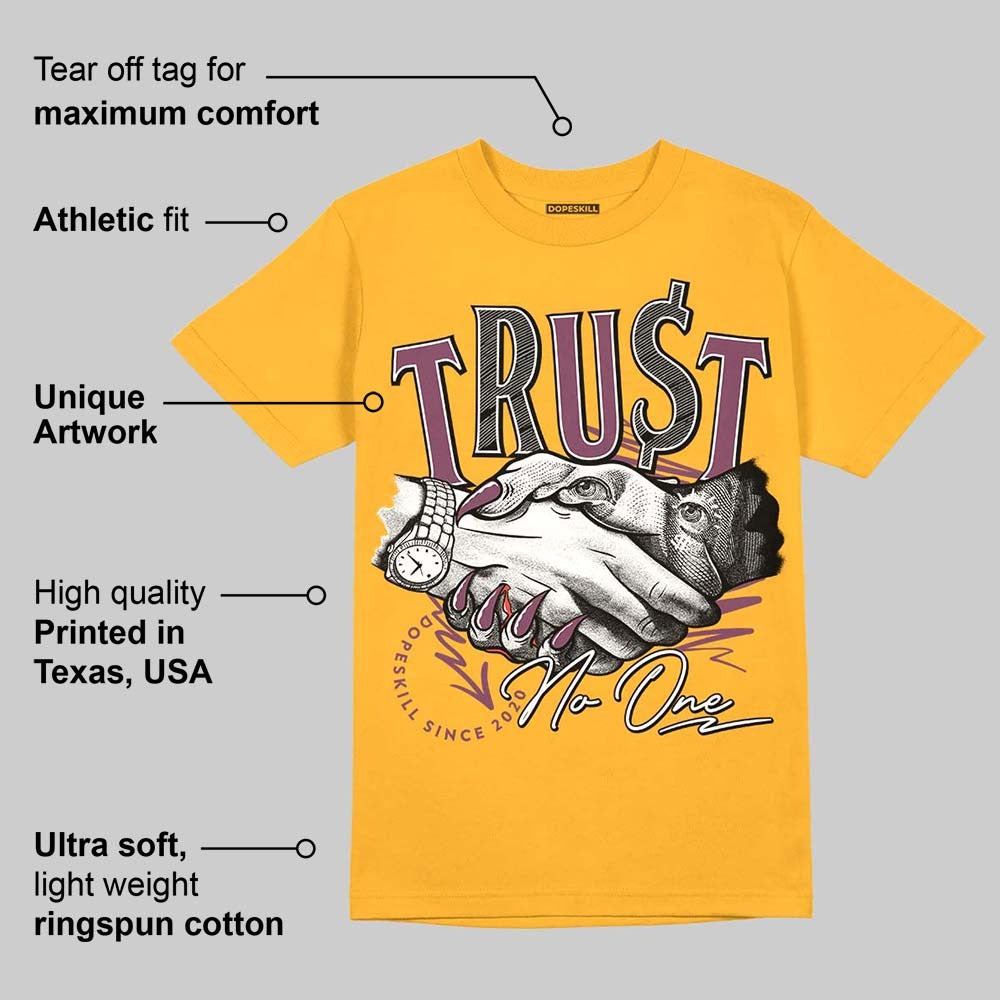 Brotherhood 1s High OG DopeSkill University Gold T-shirt Trust No One Graphic