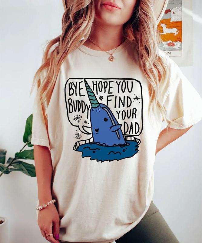 Buddy The Elf Christmas Shirt, Bye Buddy Sweatshirt Tshirt Hoodie, Hope You Find Your Dad, Christmas Movie Holiday Shirt, Cotton Womenswear Comfort