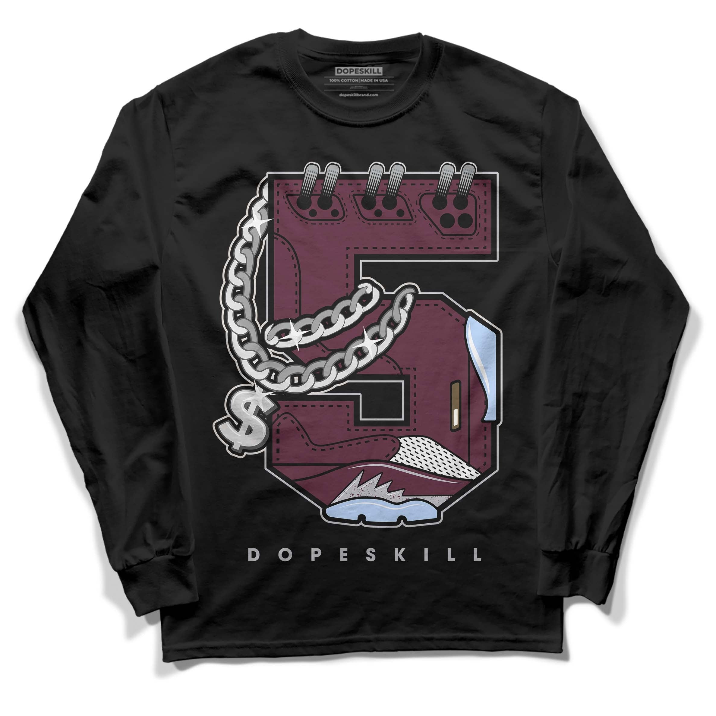 Burgundy 5s DopeSkill Long Sleeve T-Shirt No.5 Graphic