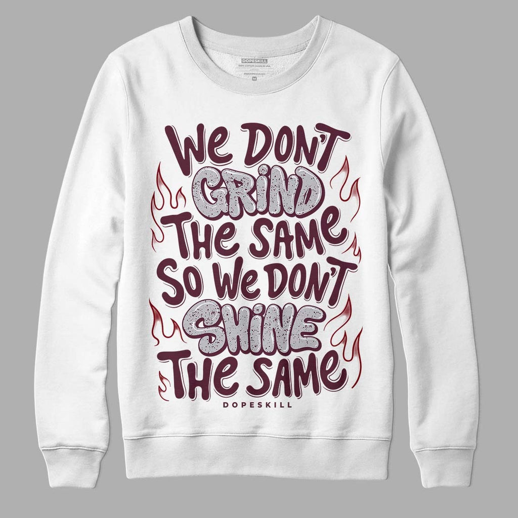 Burgundy 5s DopeSkill Sweatshirt Grind Shine Graphic