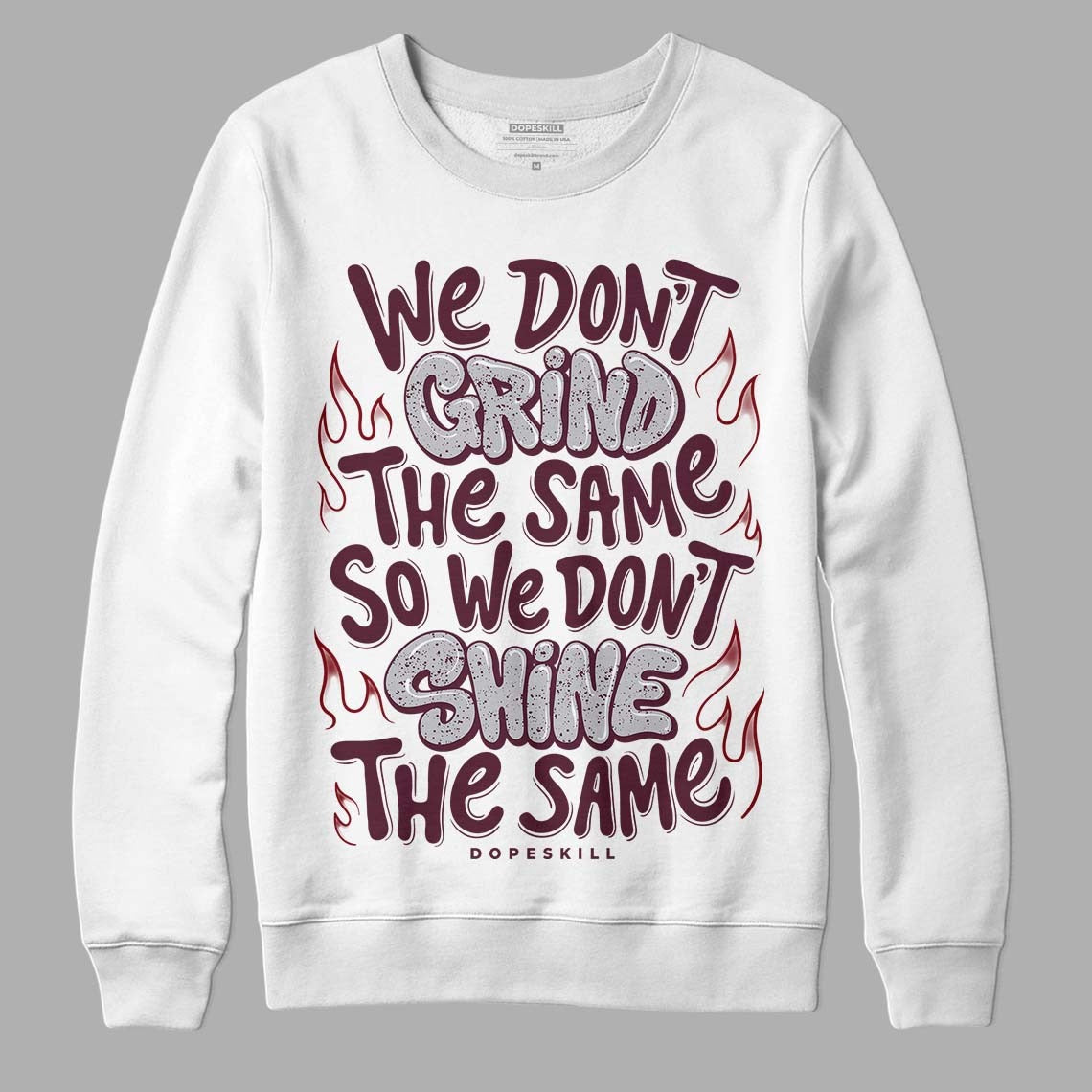 Burgundy 5s DopeSkill Sweatshirt Grind Shine Graphic