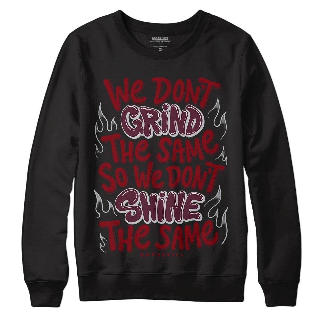 Burgundy 5s DopeSkill Sweatshirt Grind Shine Graphic