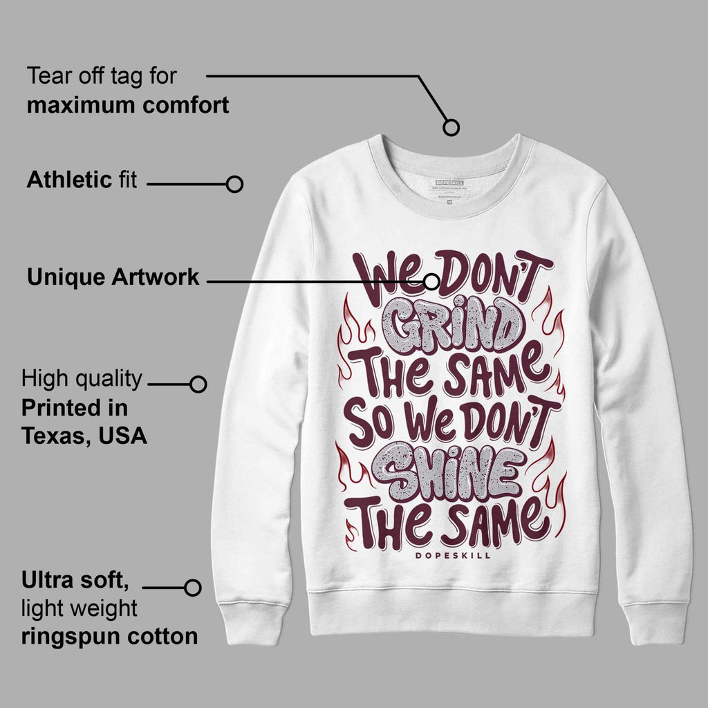 Burgundy 5s DopeSkill Sweatshirt Grind Shine Graphic