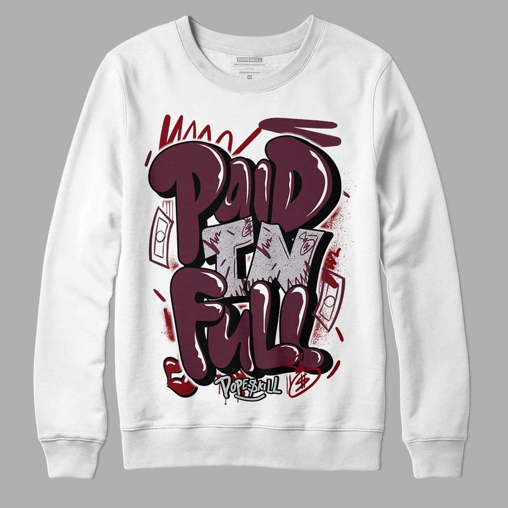Burgundy 5s DopeSkill Sweatshirt New Paid In Full Graphic