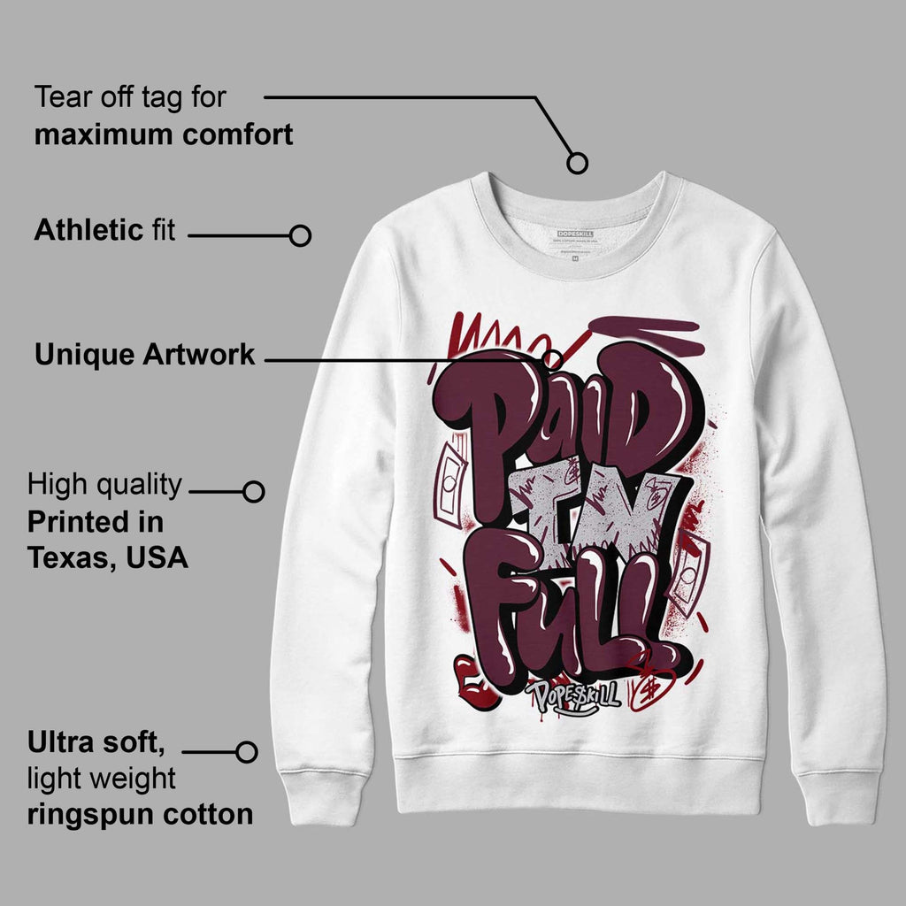 Burgundy 5s DopeSkill Sweatshirt New Paid In Full Graphic