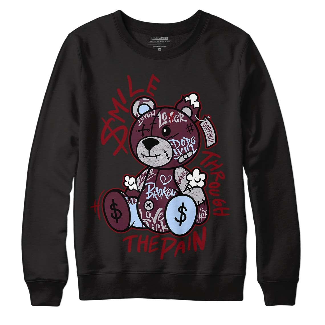 Burgundy 5s DopeSkill Sweatshirt Smile Through The Pain Graphic