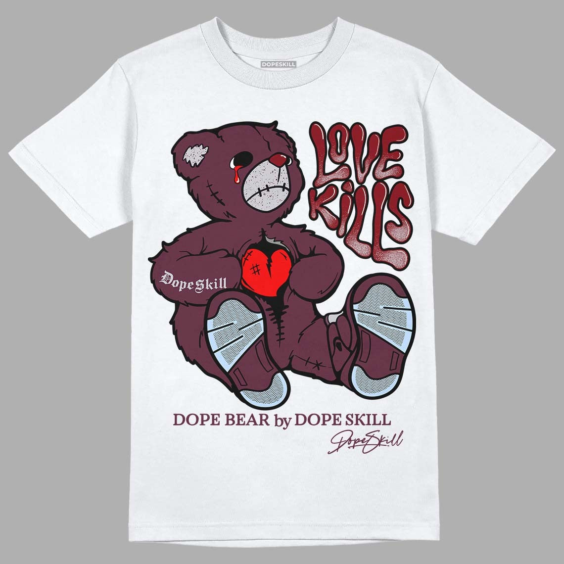Burgundy 5s DopeSkill T-Shirt Love Kills Graphic