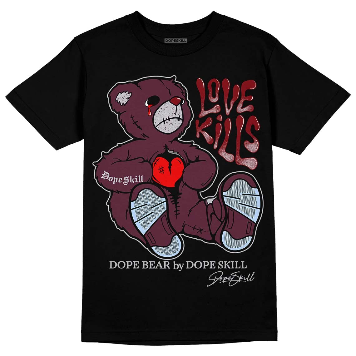 Burgundy 5s DopeSkill T-Shirt Love Kills Graphic