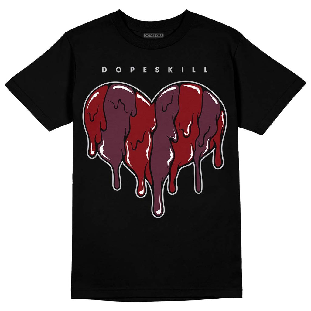 Burgundy 5s DopeSkill T-Shirt Slime Drip Heart Graphic