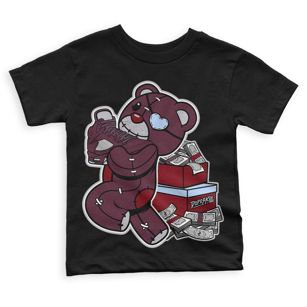 Burgundy 5s DopeSkill Toddler Kids T-shirt Bear Steals Sneaker Graphic