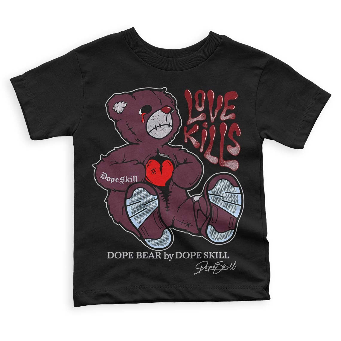 Burgundy 5s DopeSkill Toddler Kids T-shirt Love Kills Graphic
