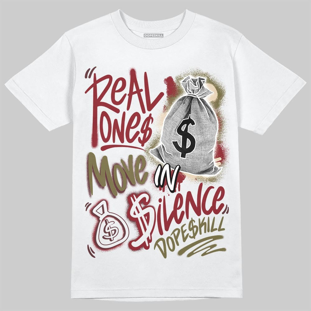 Dunk Dark Team Red/Burgundy Crush DopeSkill T-Shirt Real Ones Move In Silence Graphic