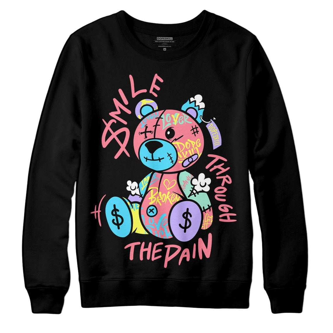Candy Easter Dunk Low DopeSkill Sweatshirt Smile Through The Pain Graphic