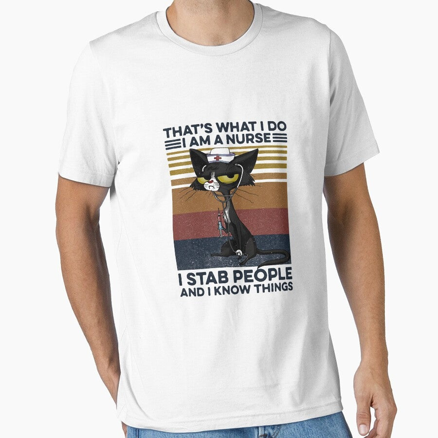 Cat Thats What I Do I Am A Nurse I Stab People And I Know Things Vintage Essential T-Shirt