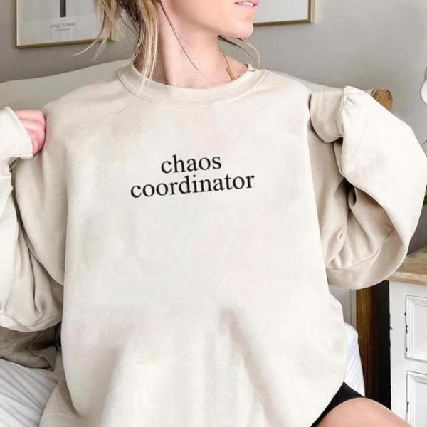 Chaos Coordinator Sweatshirt, Cozy Unisex Pullover, Classic Chaos Coordinator Sweater for Everyday Comfort and Style