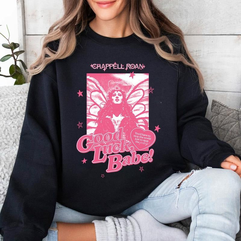 Chappel Good Luck Babee Music T-Shirt Sweatshirt Hoodie, Vintage Shirt style 001