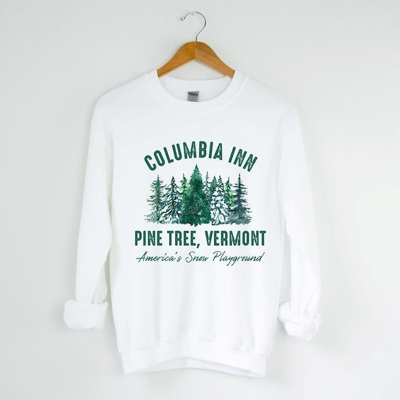 Columbia Inn Pine Tree Vermont Christmas Sweatshirt, A White Christmas Bing Crosby Sweatshirt, Christmas Movie Sweatshirt