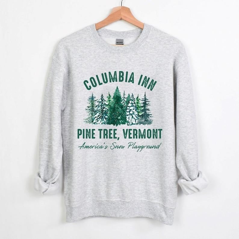 Columbia Inn Pine Tree Vermont Christmas Sweatshirt, A White Christmas Bing Crosby Sweatshirt, Christmas Movie Sweatshirt