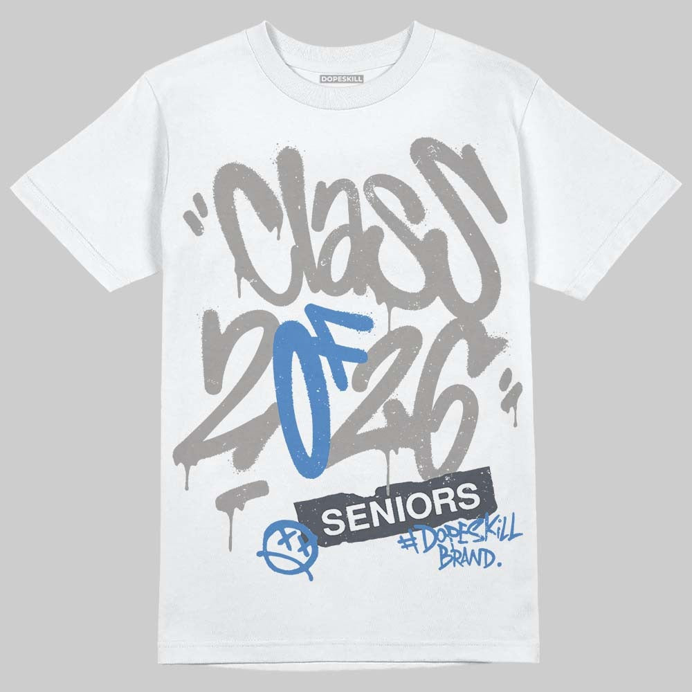 Cool Grey 11s DopeSkill T-Shirt Class of 2026 Graphic