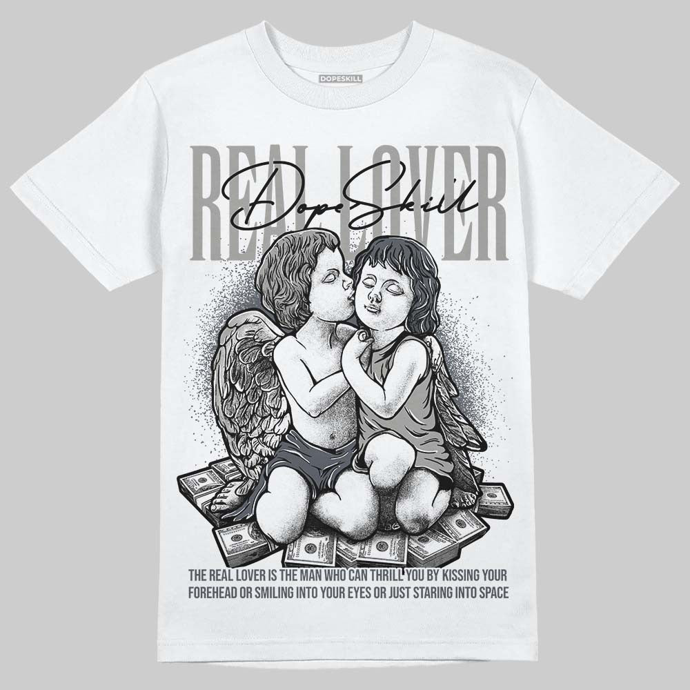 Cool Grey 11s DopeSkill T-Shirt Real Lover Graphic