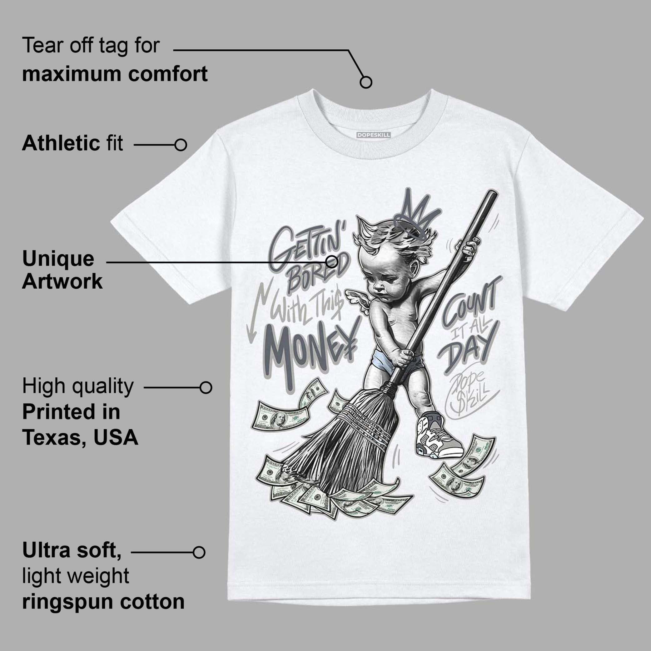 Cool Grey 6s DopeSkill T-Shirt Gettin Bored With This Money Graphic