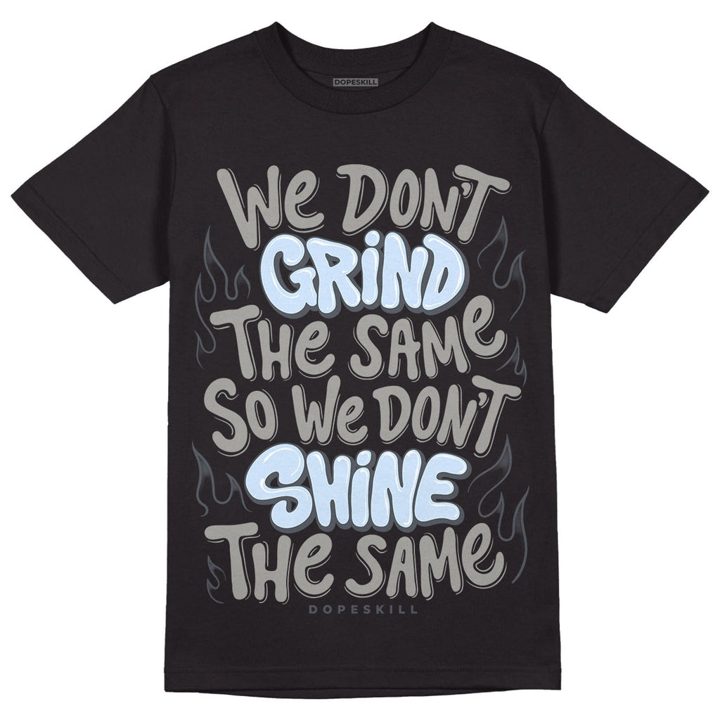 Cool Grey 6s DopeSkill T-Shirt Grind Shine Graphic