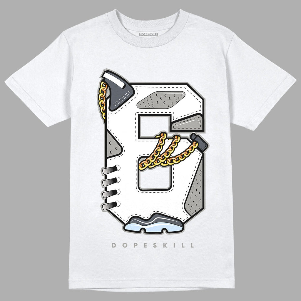 Cool Grey 6s DopeSkill T-Shirt Number No.6 Graphic