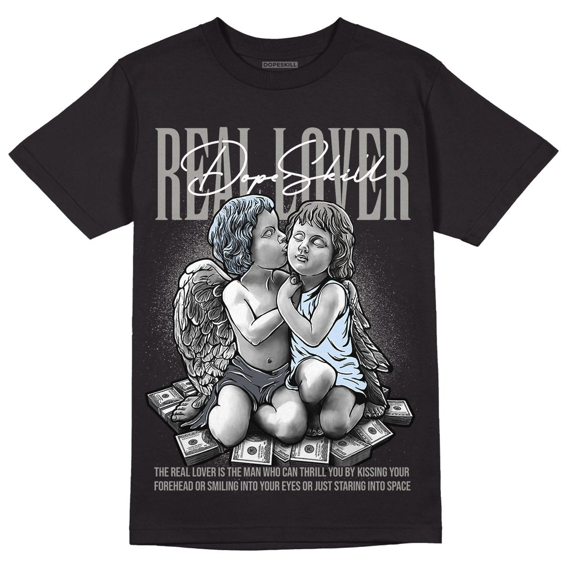 Cool Grey 6s DopeSkill T-Shirt Real Lover Graphic