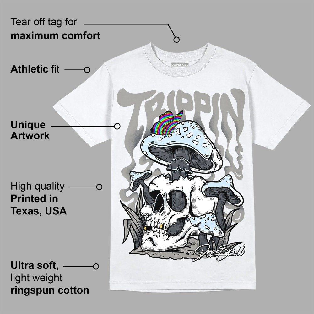 Cool Grey 6s DopeSkill T-Shirt Trippin Graphic