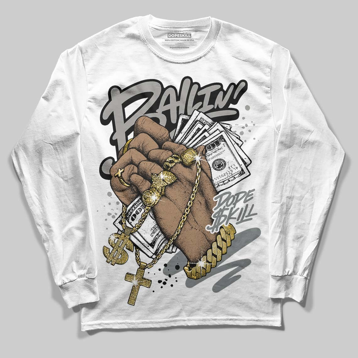 Cool Grey 9s DopeSkill Long Sleeve T-Shirt Always Ballin' Graphic