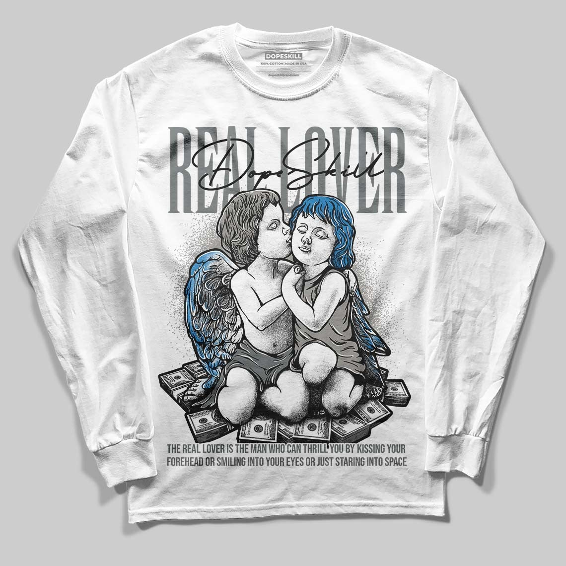 Cool Grey 9s DopeSkill Long Sleeve T-Shirt Real Lover Graphic