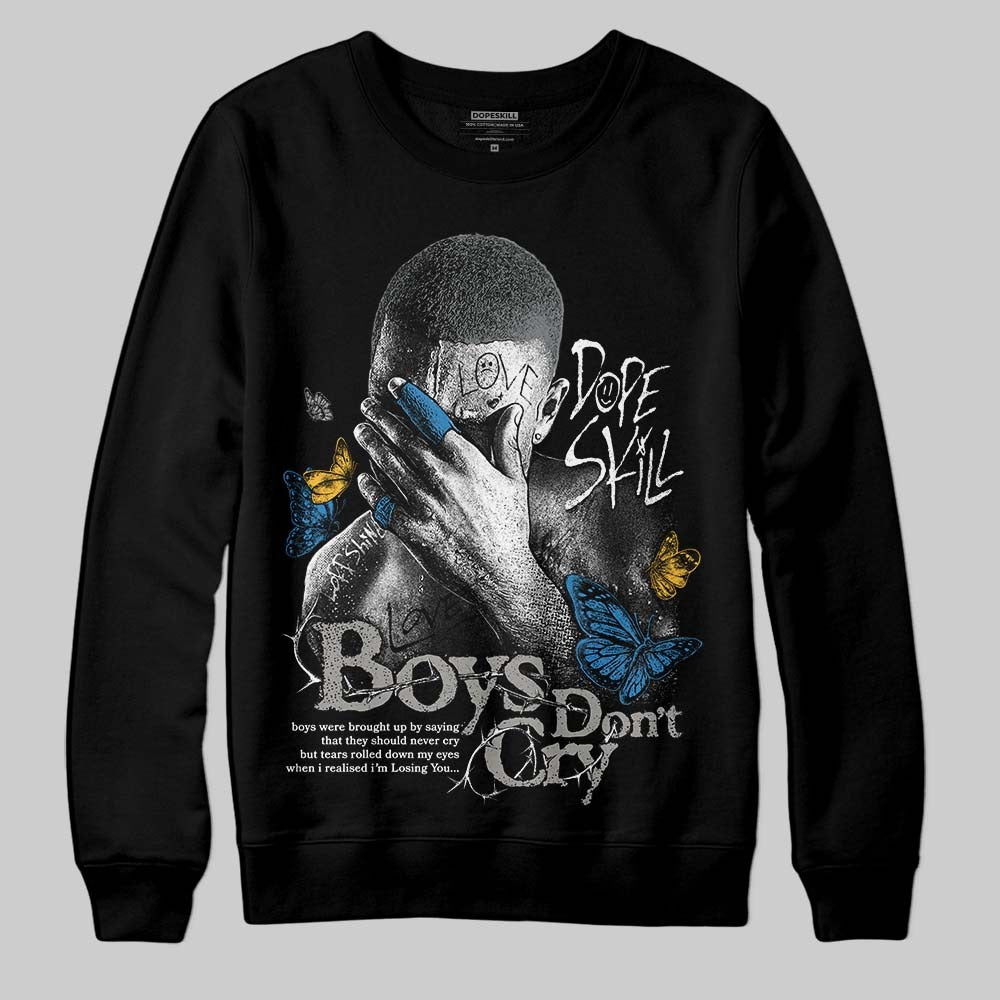 Cool Grey 9s DopeSkill Sweatshirt Boys Don't Cry Graphic