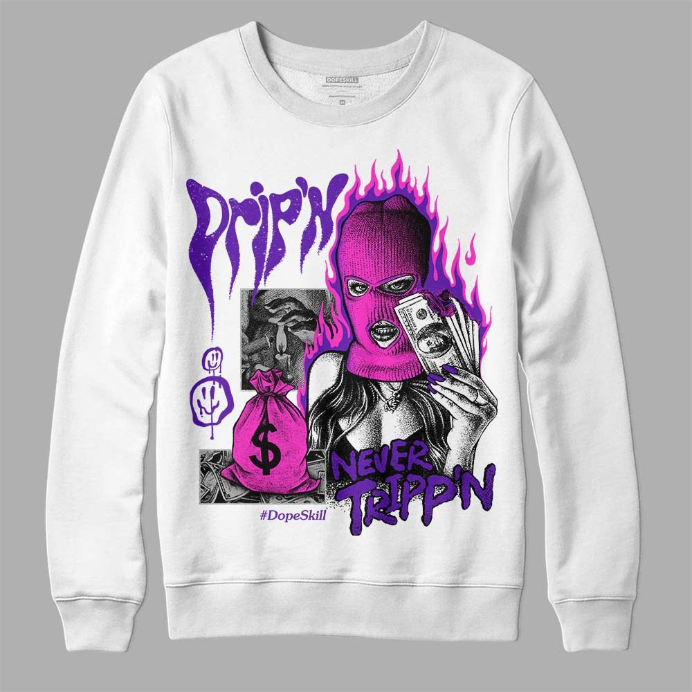Court Purple 13s DopeSkill Sweatshirt Drip'n Never Tripp'n Graphic