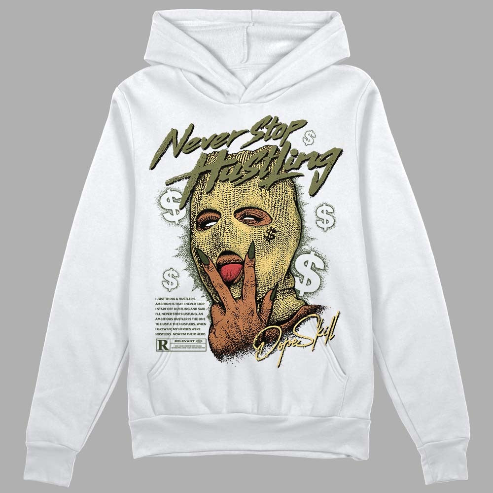 Craft Olive 4s DopeSkill Hoodie Sweatshirt Never Stop Hustling Graphic