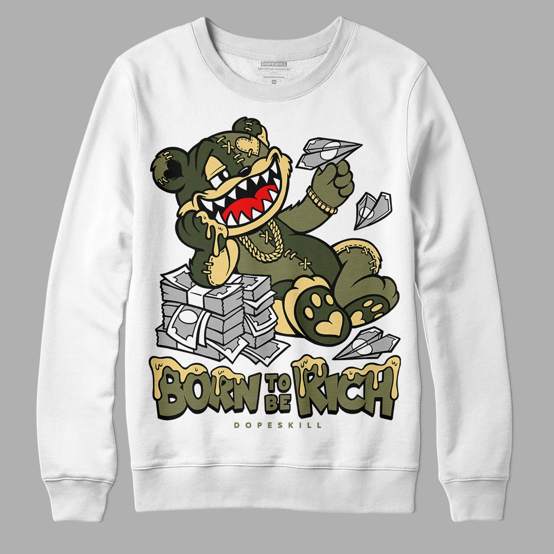 Craft Olive 4s DopeSkill Sweatshirt Born To Be Rich Graphic