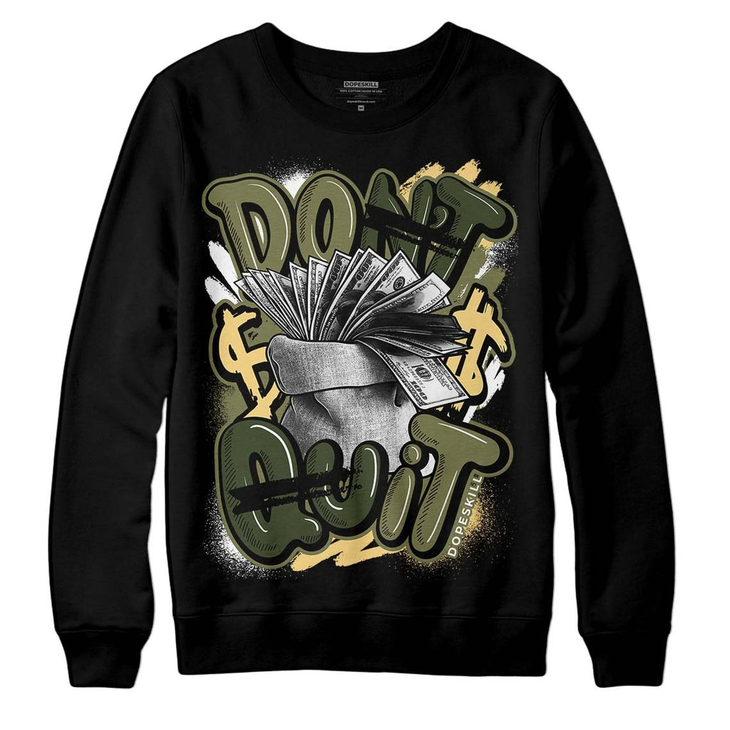 Craft Olive 4s DopeSkill Sweatshirt Don't Quit Graphic