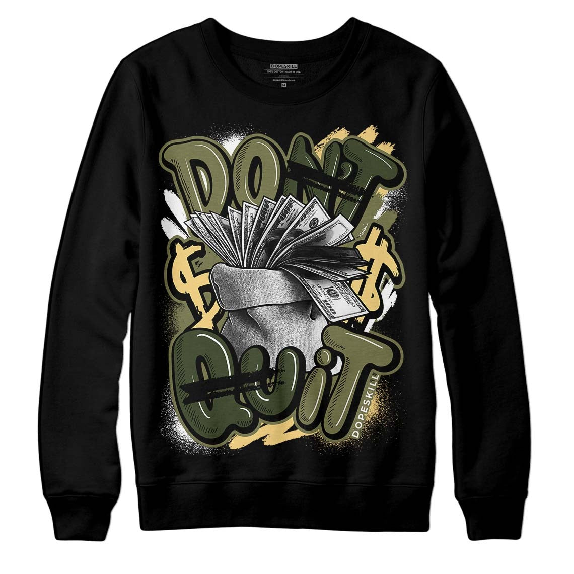 Craft Olive 4s DopeSkill Sweatshirt Don't Quit Graphic