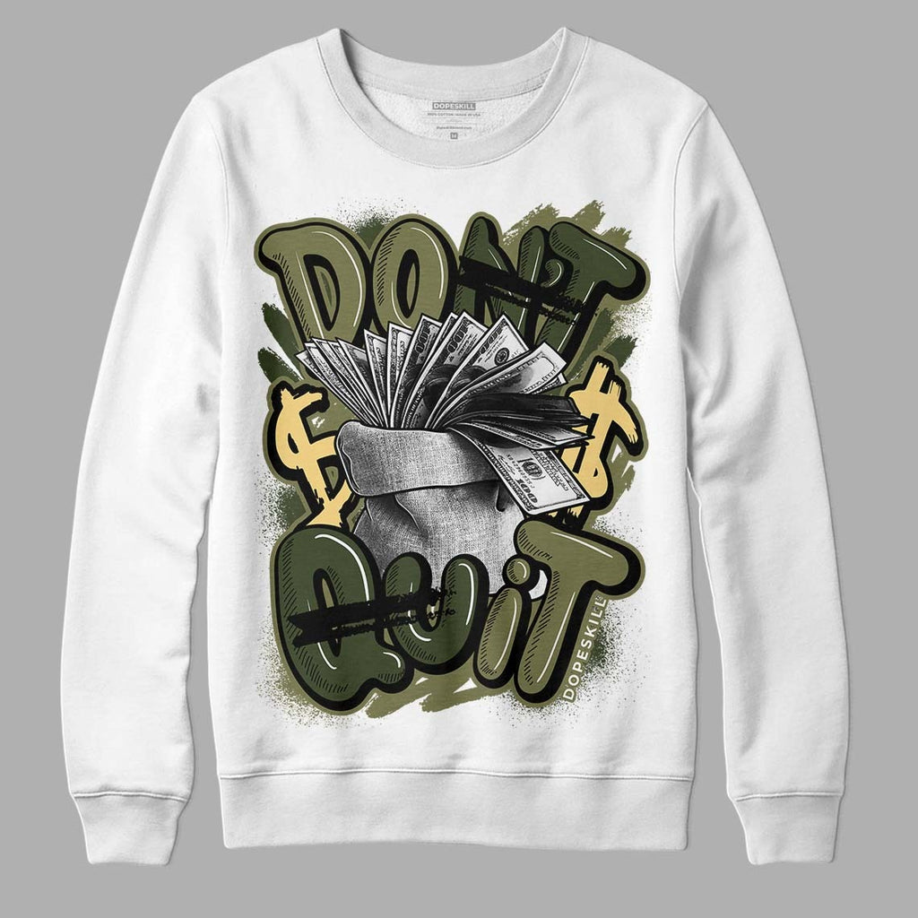 Craft Olive 4s DopeSkill Sweatshirt Don't Quit Graphic