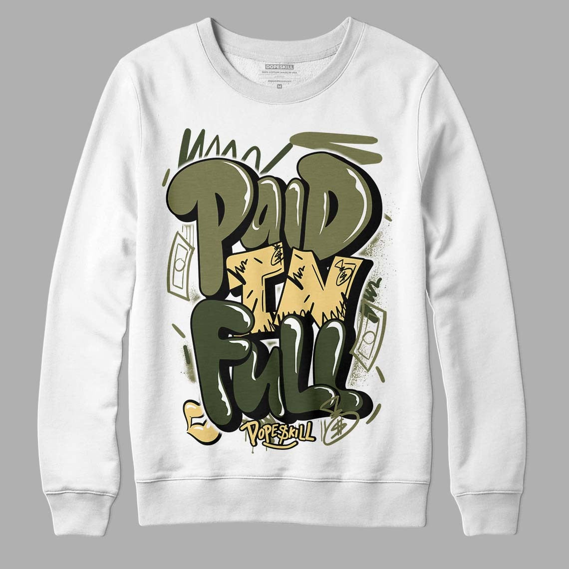 Craft Olive 4s DopeSkill Sweatshirt New Paid In Full Graphic