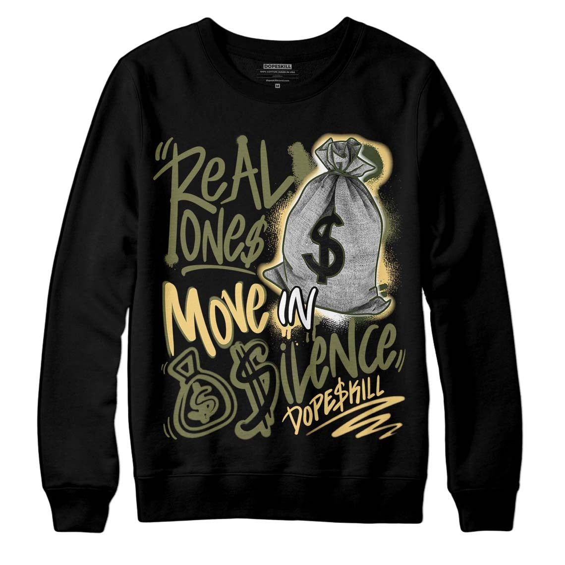 Craft Olive 4s DopeSkill Sweatshirt Real Ones Move In Silence Graphic