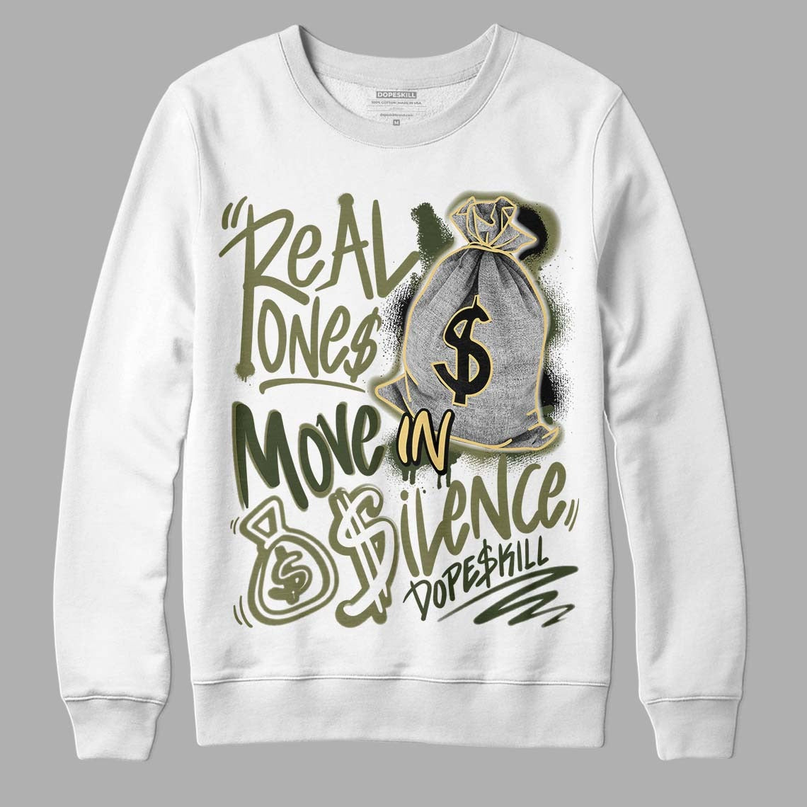 Craft Olive 4s DopeSkill Sweatshirt Real Ones Move In Silence Graphic
