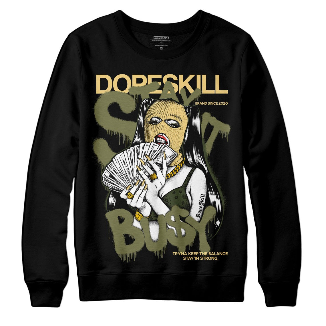 Craft Olive 4s DopeSkill Sweatshirt Stay It Busy Graphic