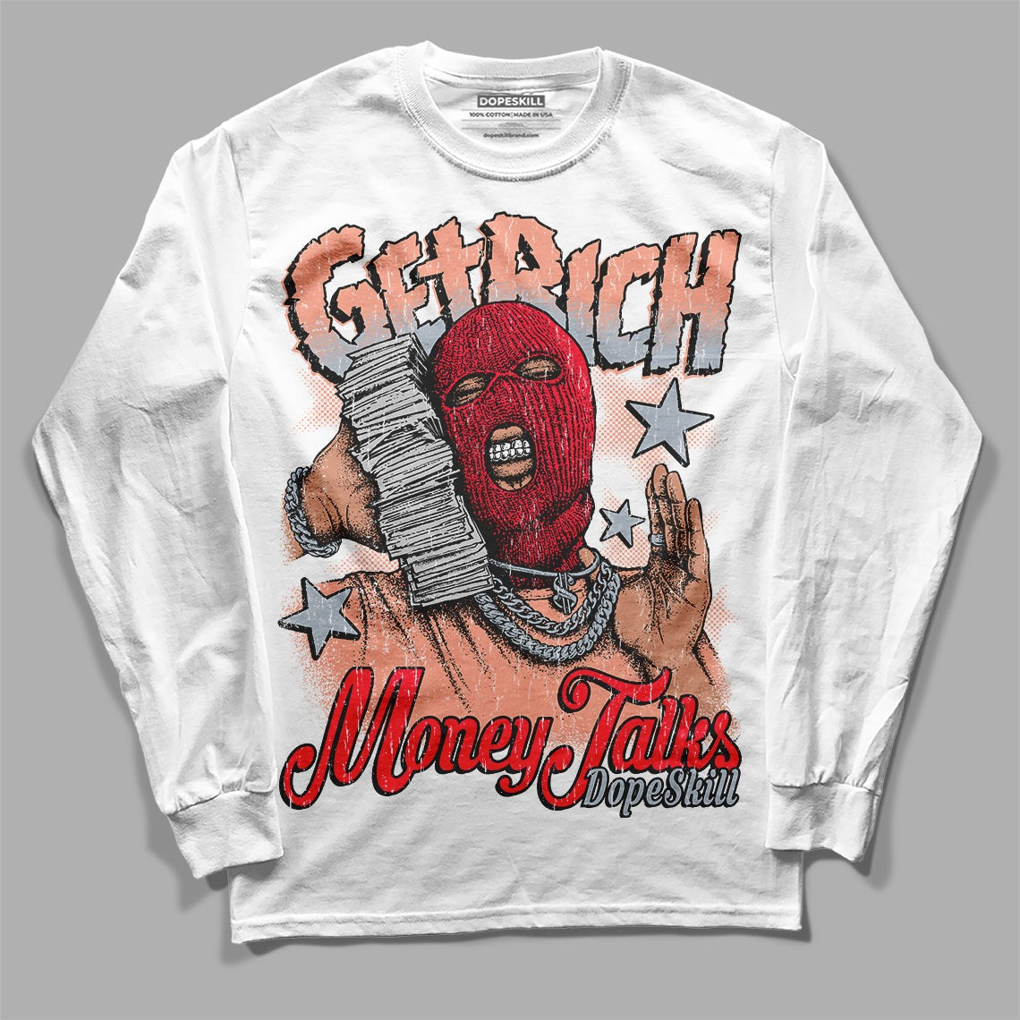 Crimson Bliss 5s DopeSkill Long Sleeve T-Shirt Get Rich Graphic