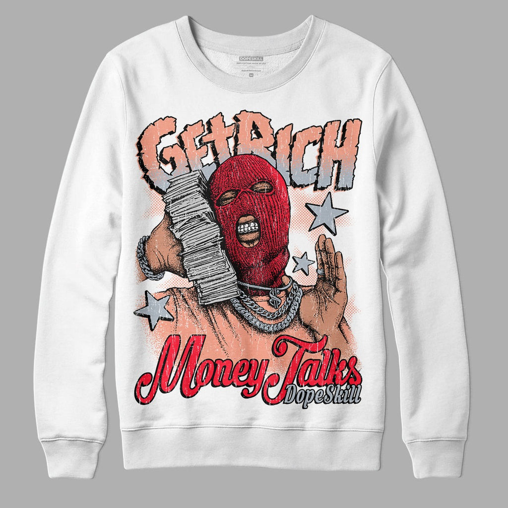 Crimson Bliss 5s DopeSkill Sweatshirt Get Rich Graphic