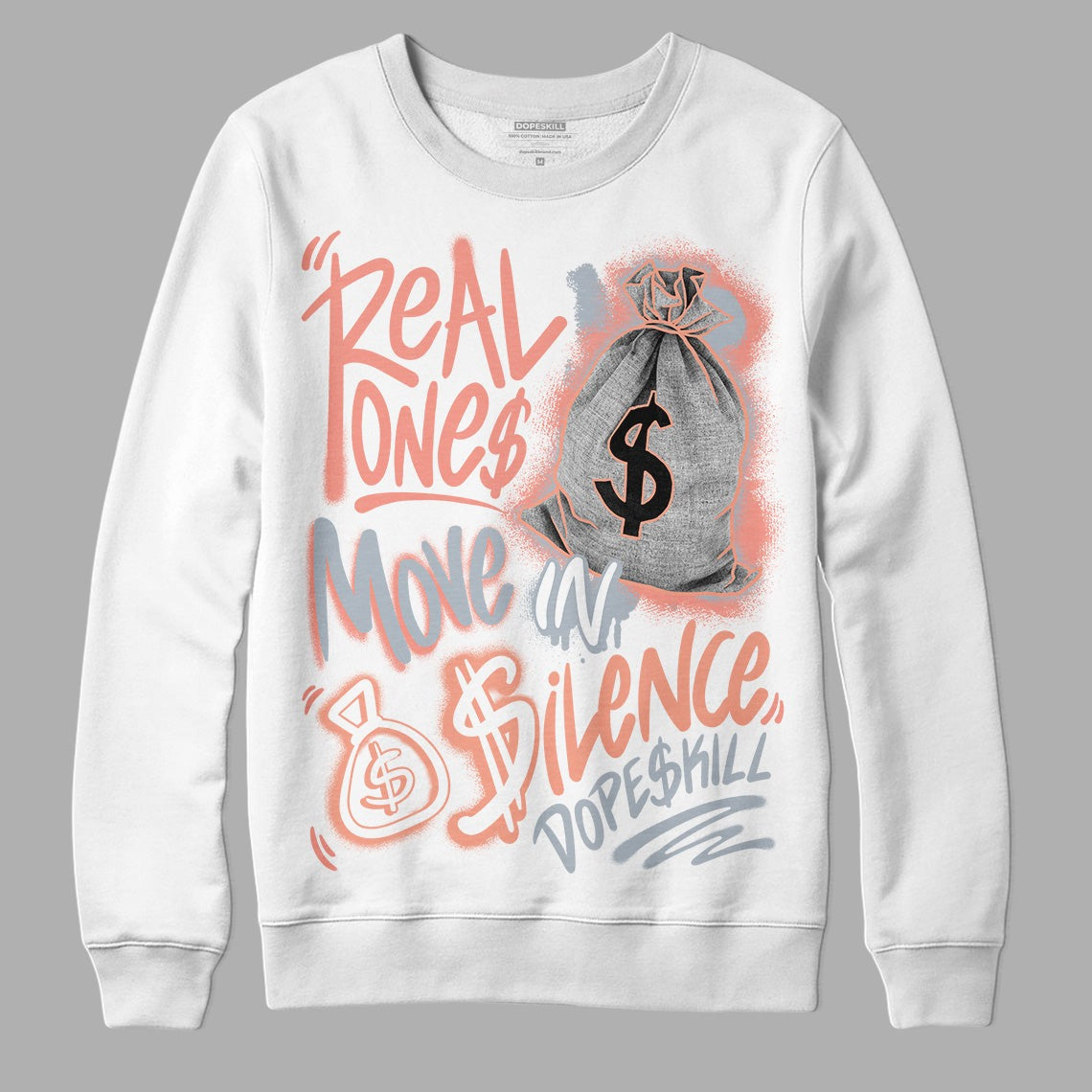Crimson Bliss 5s DopeSkill Sweatshirt Real Ones Move In Silence Graphic