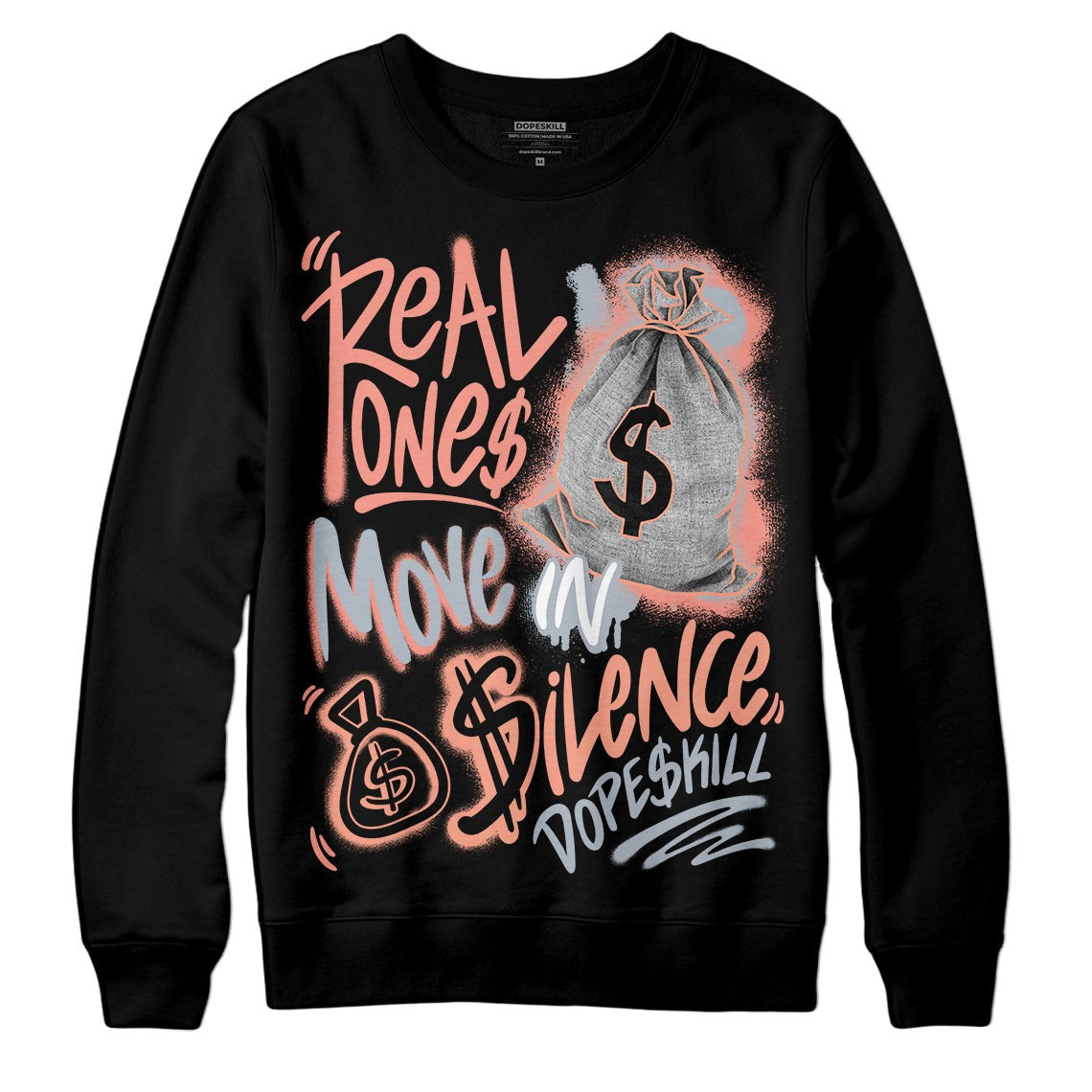Crimson Bliss 5s DopeSkill Sweatshirt Real Ones Move In Silence Graphic