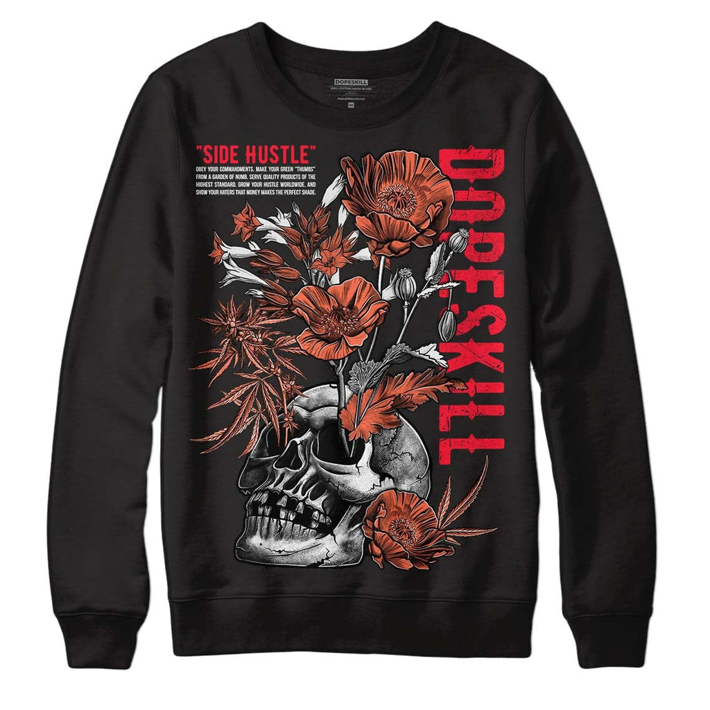 Crimson Bliss 5s DopeSkill Sweatshirt Side Hustle Graphic