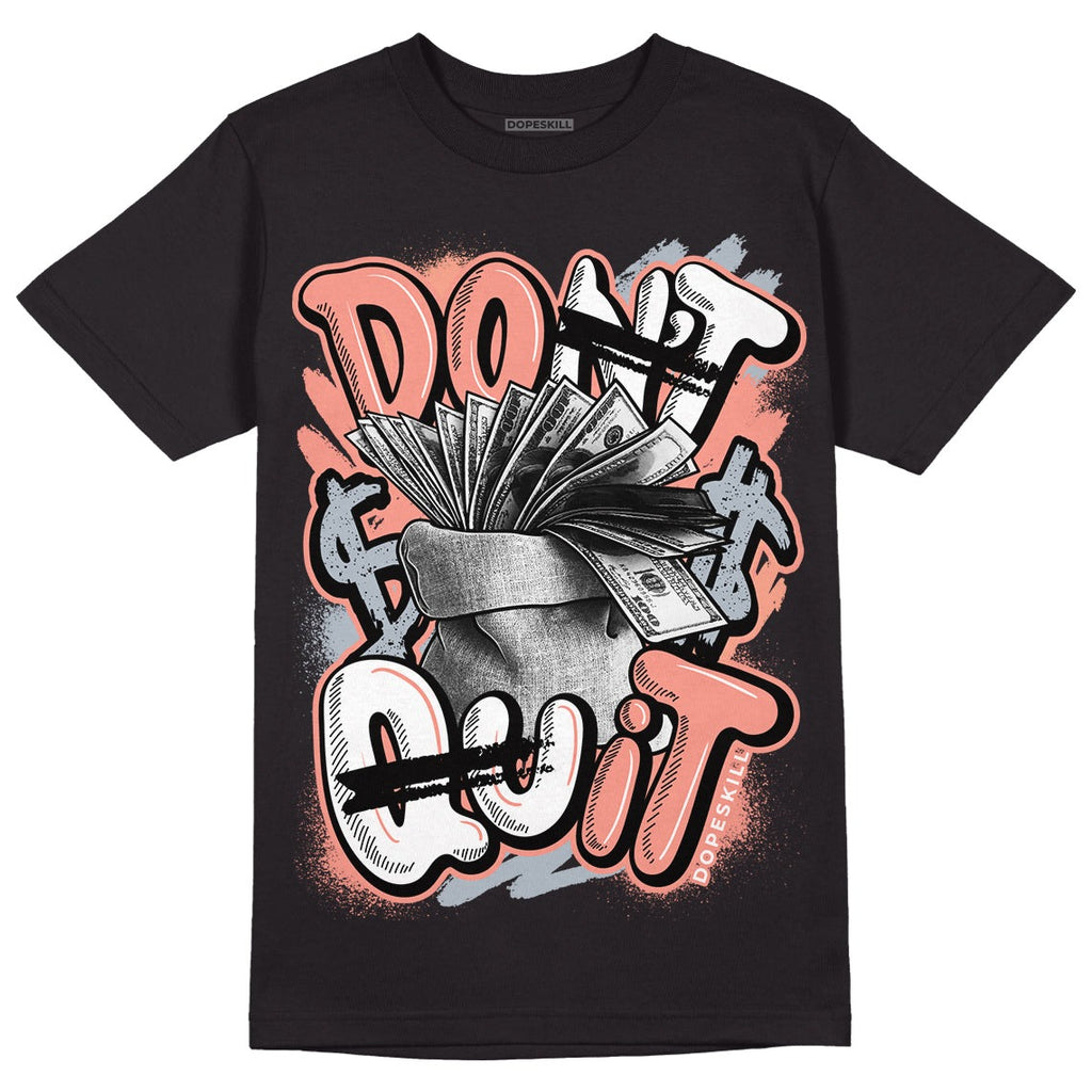 Crimson Bliss 5s DopeSkill T-Shirt Don't Quit Graphic