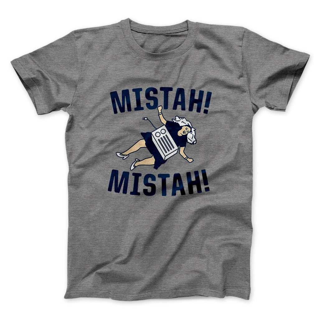 Mistah! Mistah! Funny Movie Men/Unisex T-Shirt