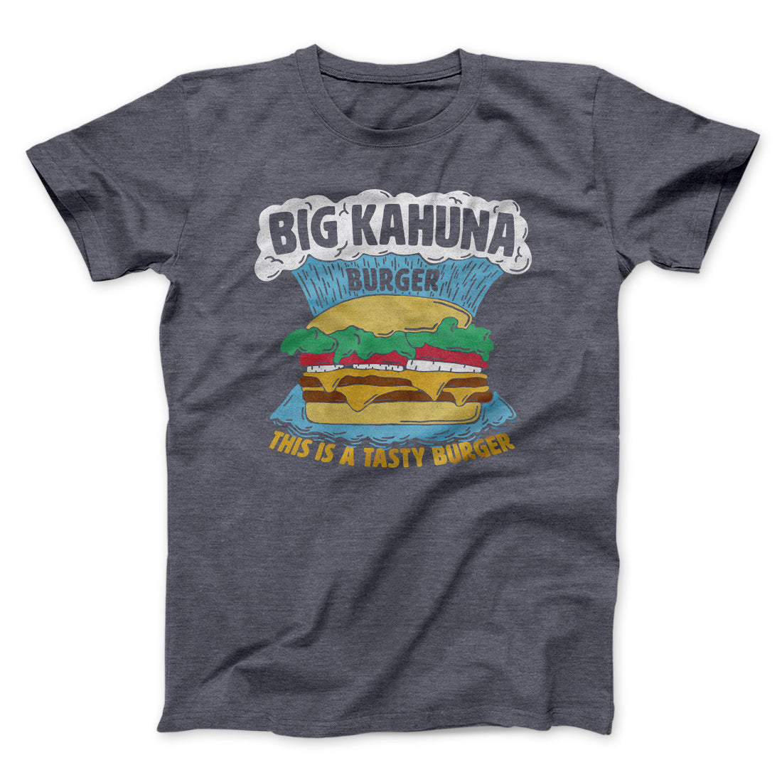 Big Kahuna Burger Funny Movie Men/Unisex T-Shirt